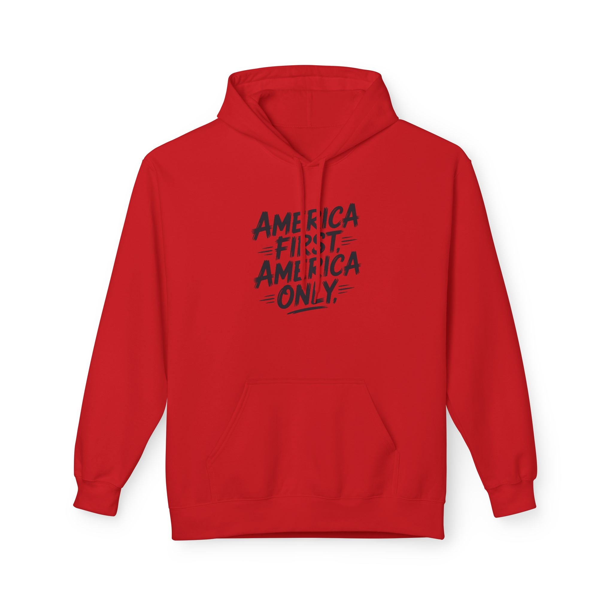 Hoodie - "America First, America Only" Graphic Pullover