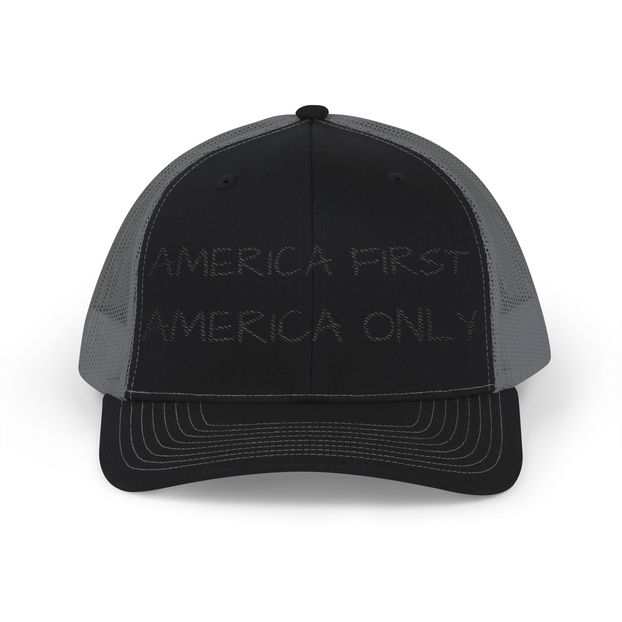 Embroidered Trucker Hat — "America First, America Only" Mesh Snapback