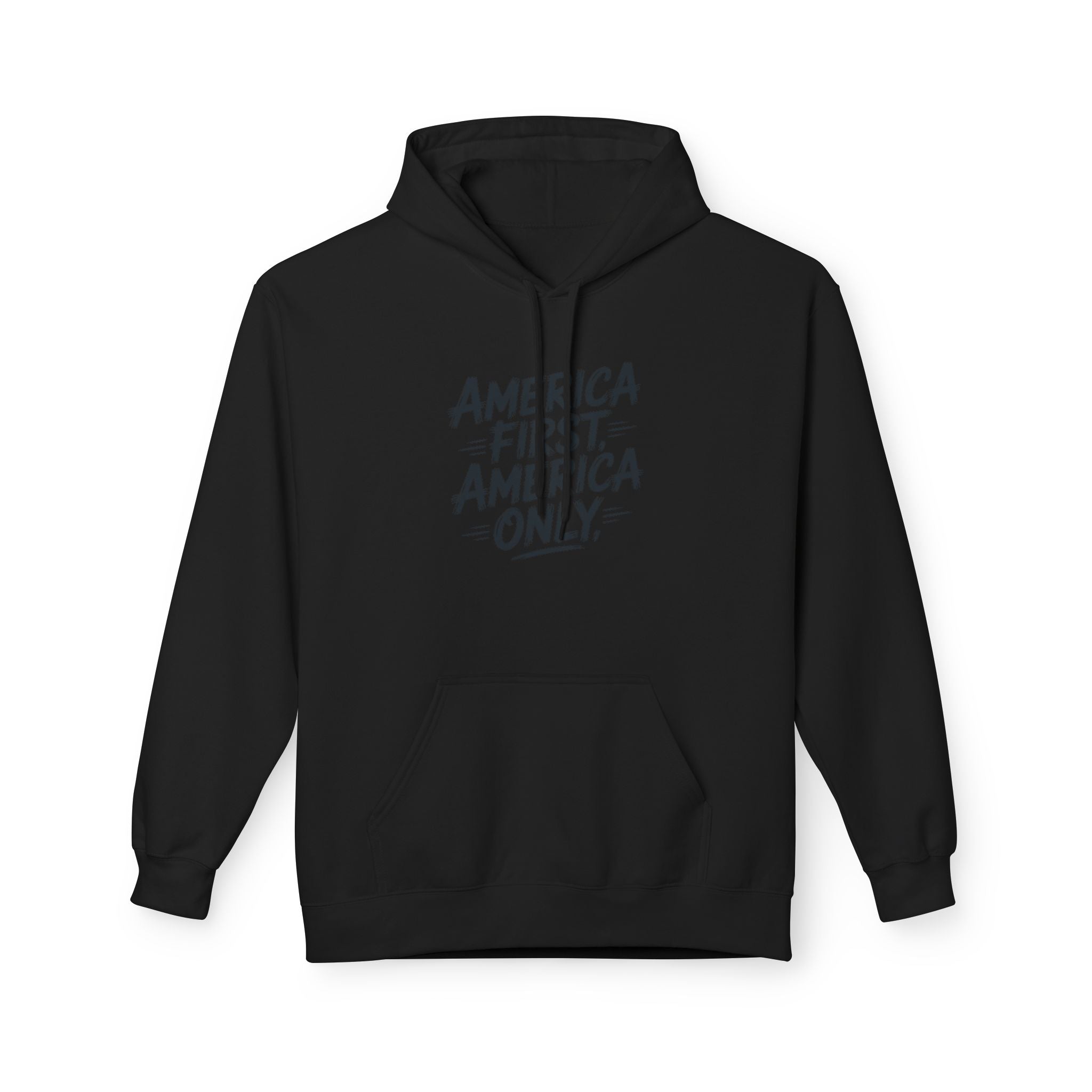 Hoodie - "America First, America Only" Graphic Pullover