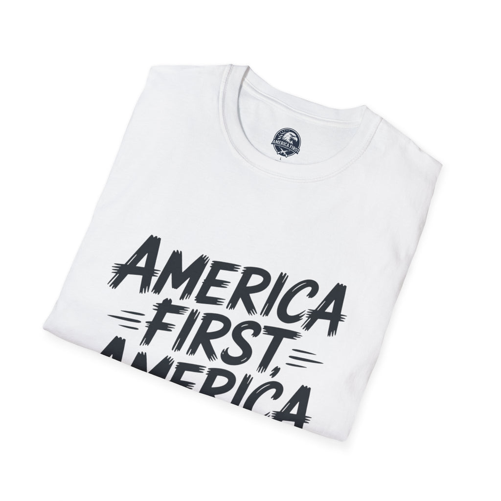 America First America Only T-Shirt — Patriotic Political Slogan Tee