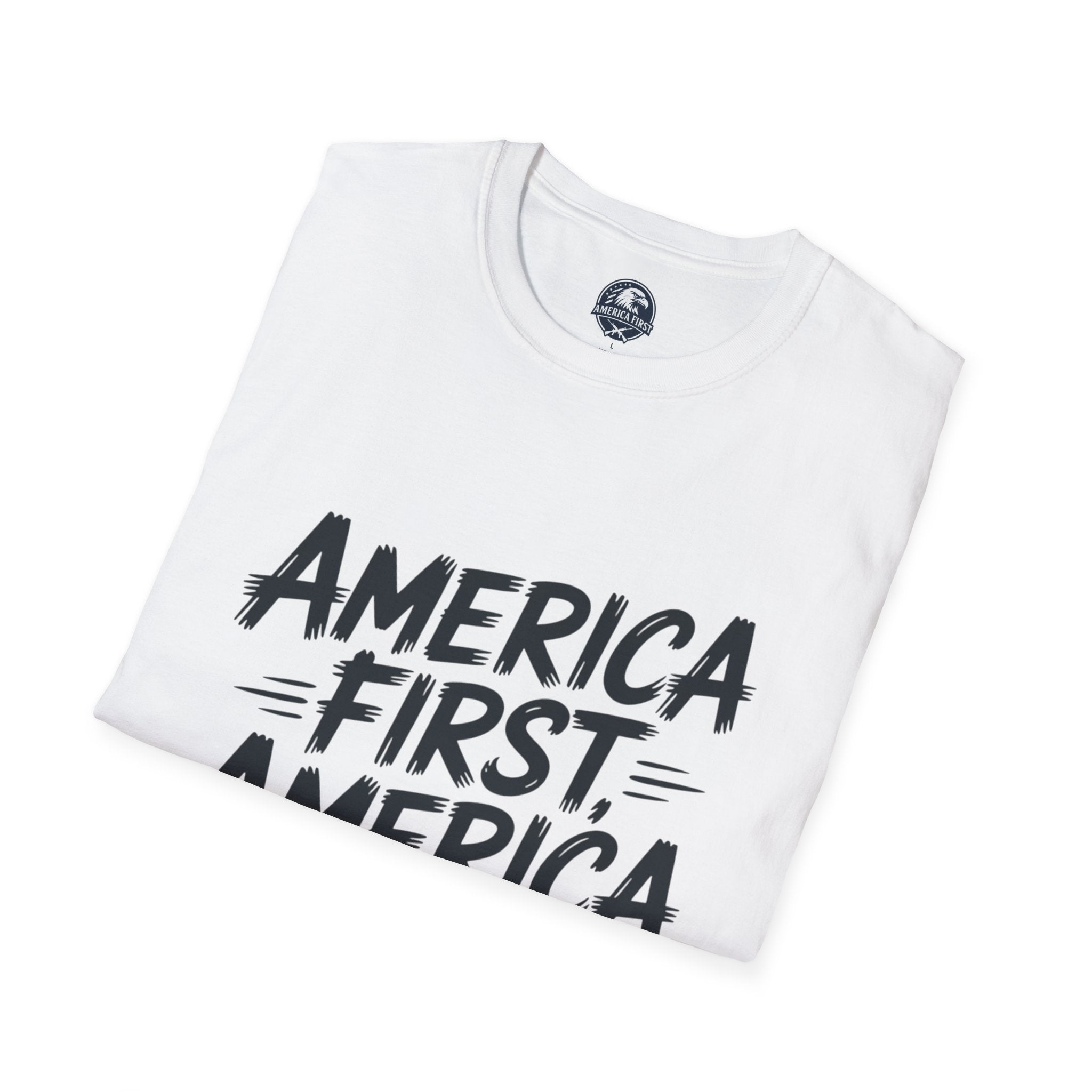 America First America Only T-Shirt — Patriotic Political Slogan Tee