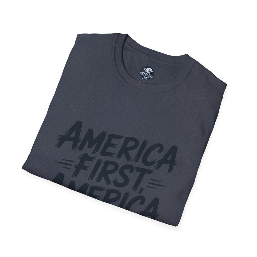 America First America Only T-Shirt — Patriotic Political Slogan Tee